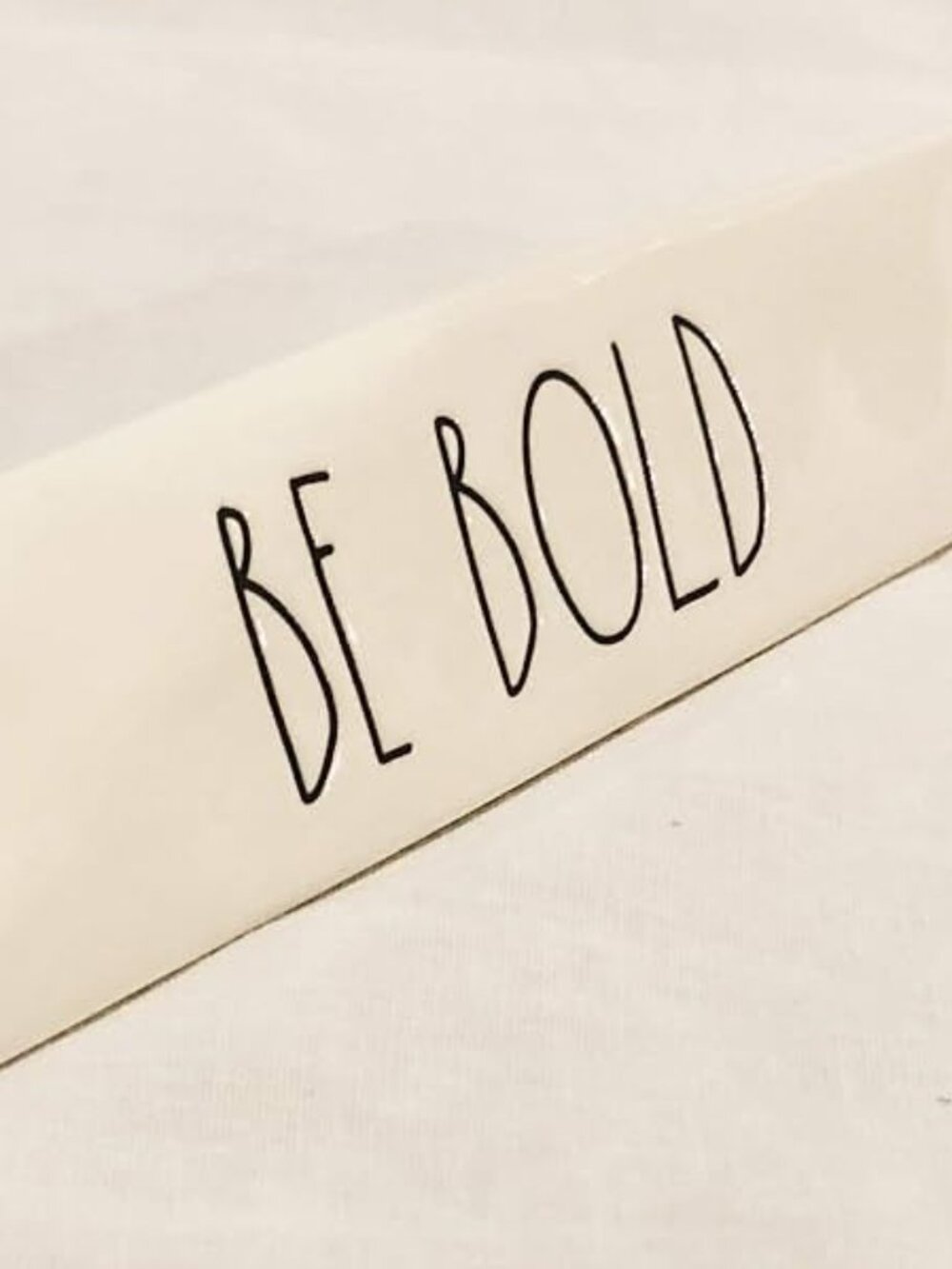 Rae Dunn Be Bold Desk Plaque